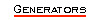 Generators
