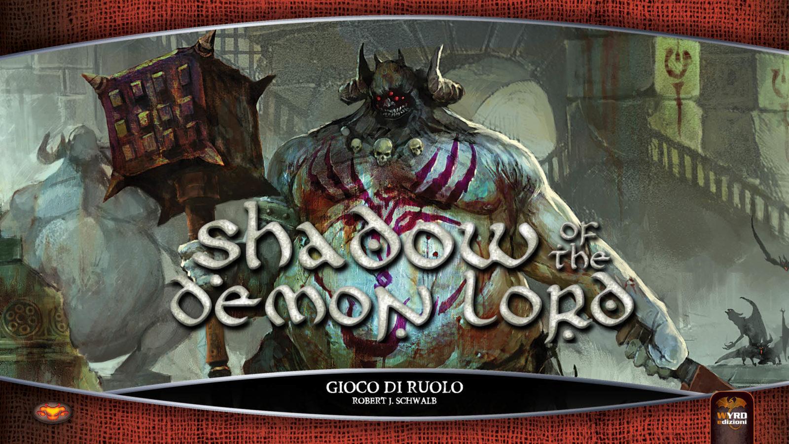 Maggiori informazioni riguardo "Shadow of the Demon Lord: come (non?) funziona"