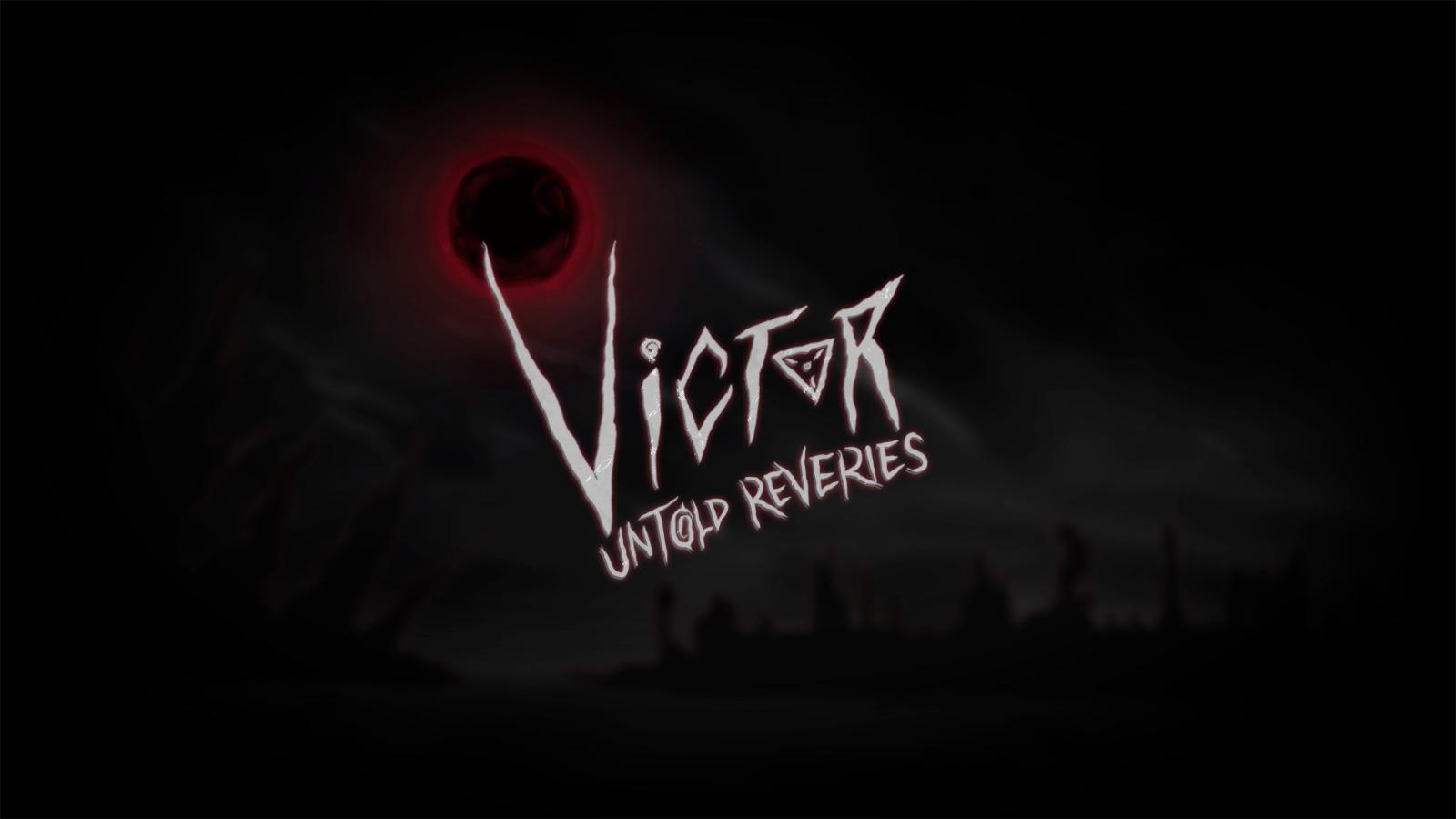 Maggiori informazioni riguardo "Adesso su Kickstarter #11: Victor-Untold Reveries"