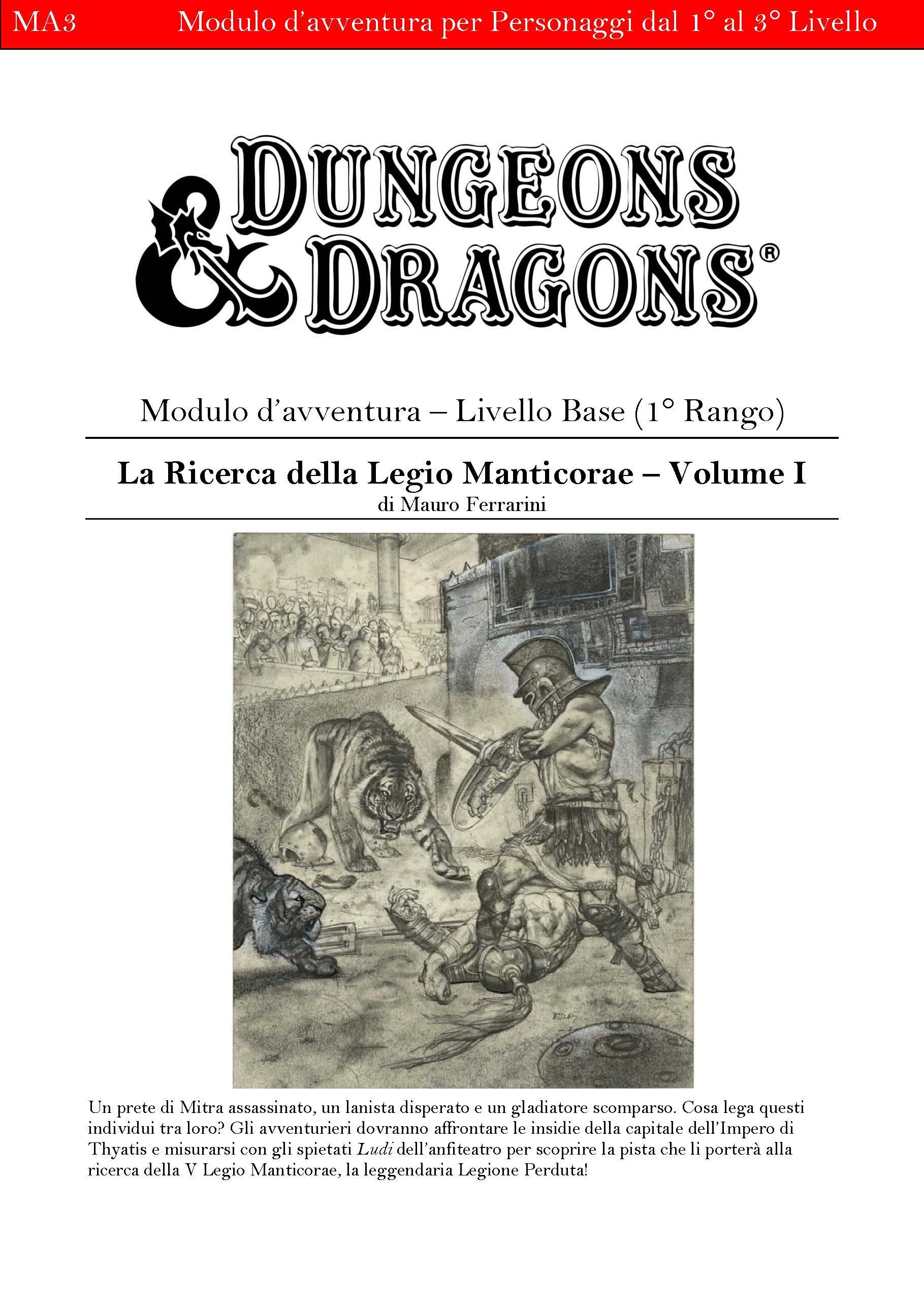 Maggiori informazioni riguardo "La Ricerca della Legio Manticorae - VOL. I"