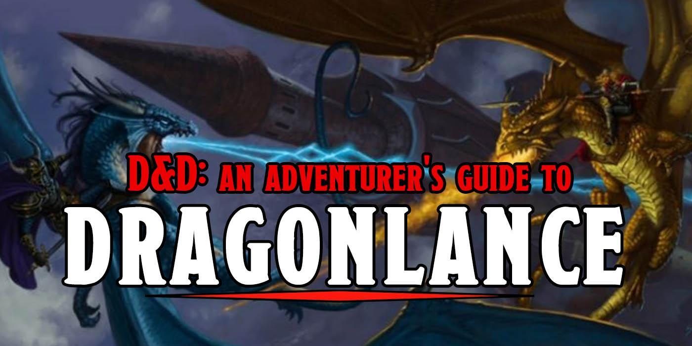 Maggiori informazioni riguardo "Una breve guida per gli avventurieri a Dragonlance"