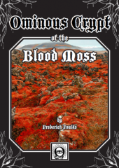 51684320_OminousCryptoftheBloodMoss.png.6cfd280c987a6a77fa43cec36f5c2f13.png