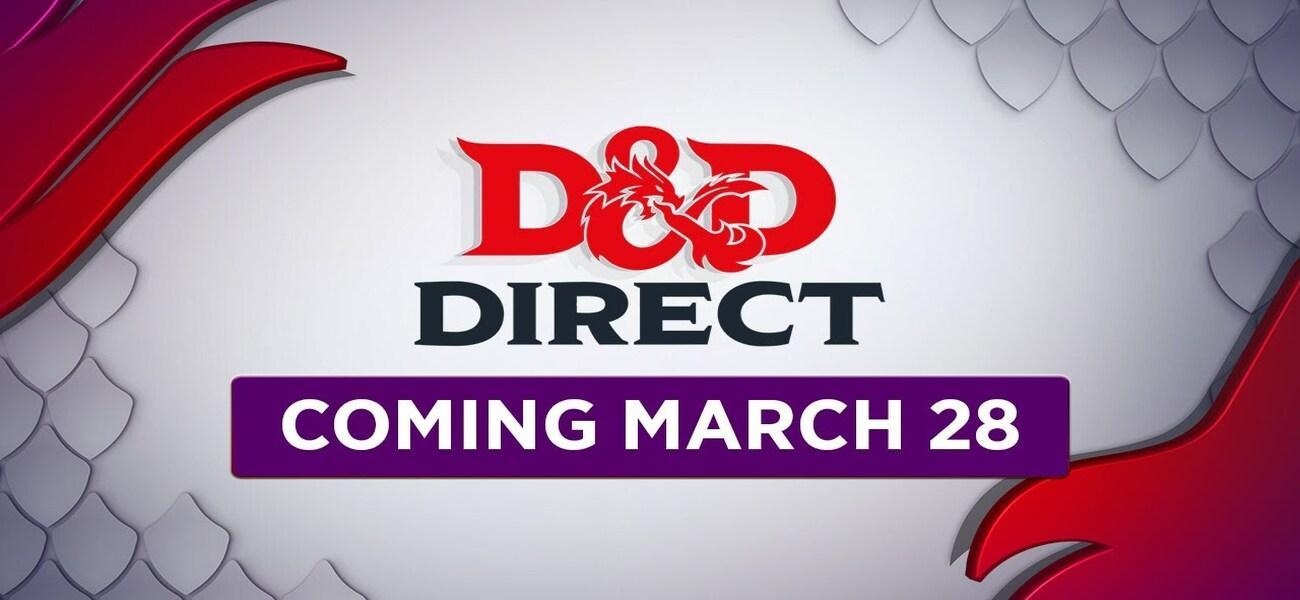 Maggiori informazioni riguardo "Prevista una D&D Direct per il 28 Marzo"