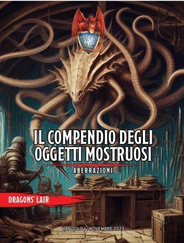 Maggiori informazioni riguardo "Il Compendio degli Oggetti Mostruosi - Aberrazioni - Novembre 2023"