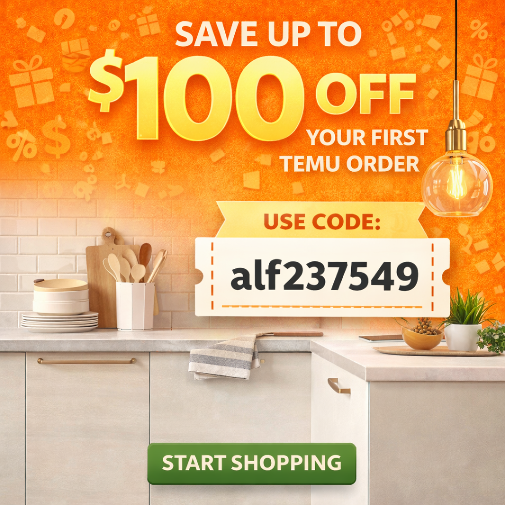 Temu Coupon Code alf237549 – New Customer Savings Up to $100 in 2026
