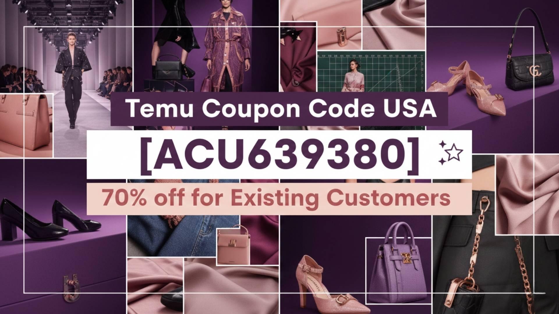 Temu Coupon Code USA [ACU639380] 70% off for Existing Customers